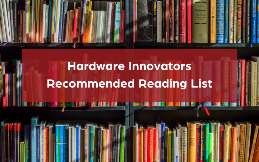 Hardware Innovators Reading List