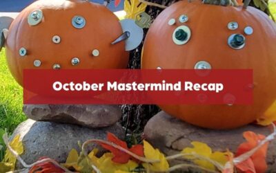 October 2025 Mastermind Recap