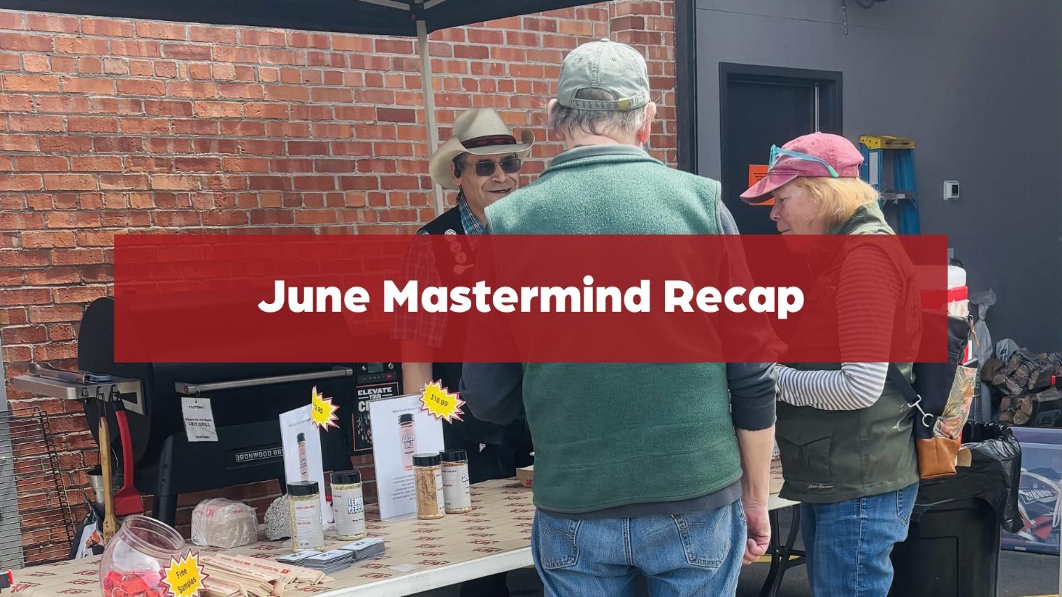 June hardware mastermind recap