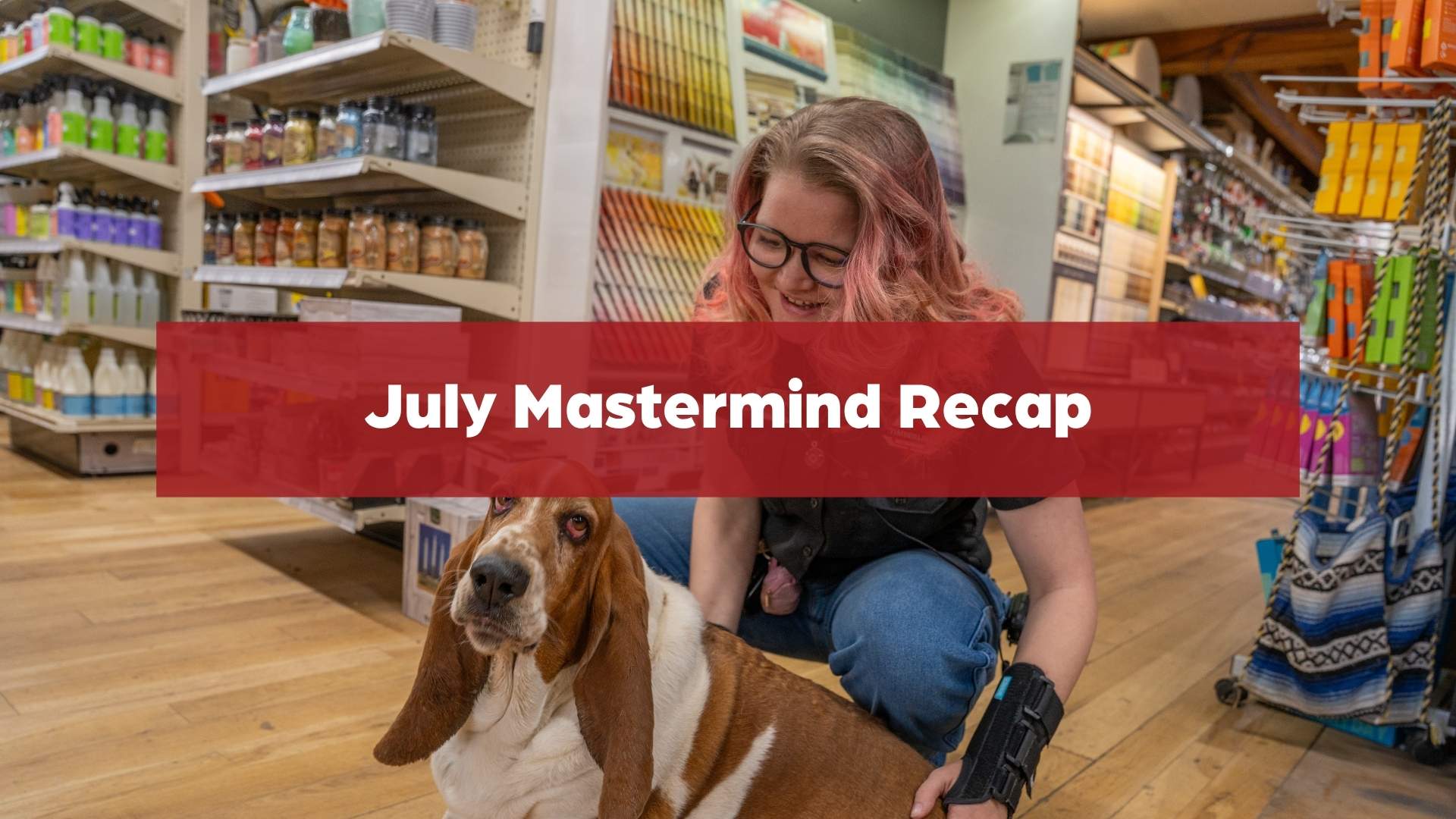 July hardware mastermind recap