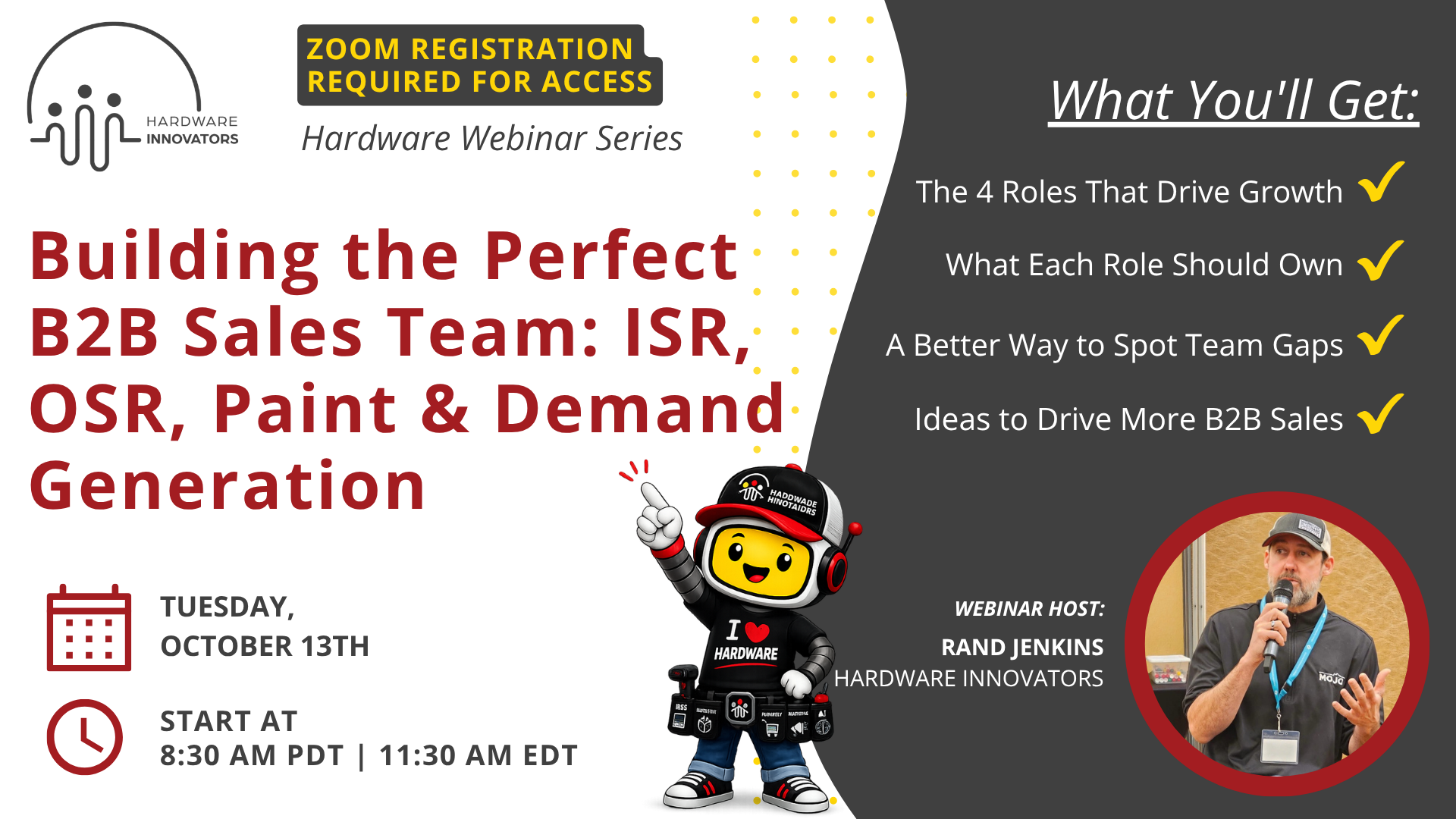 October Webinar- Building the Perfect B2B Sales Team: ISR, OSR, Paint & Demand Generation