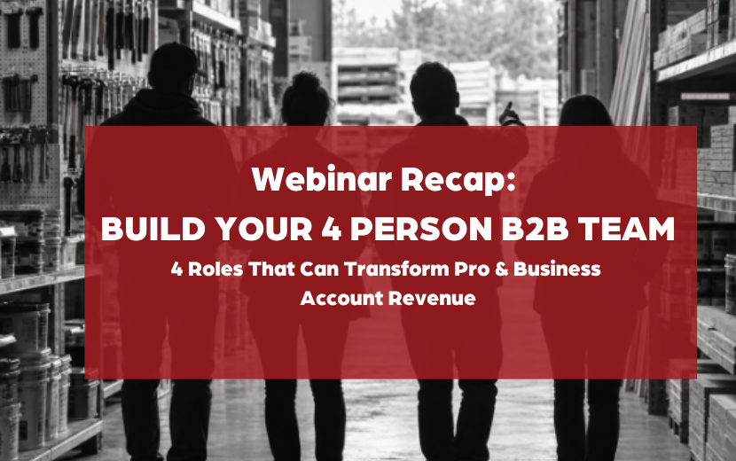 October Webinar Recap: Build Your 4-Person B2B Team